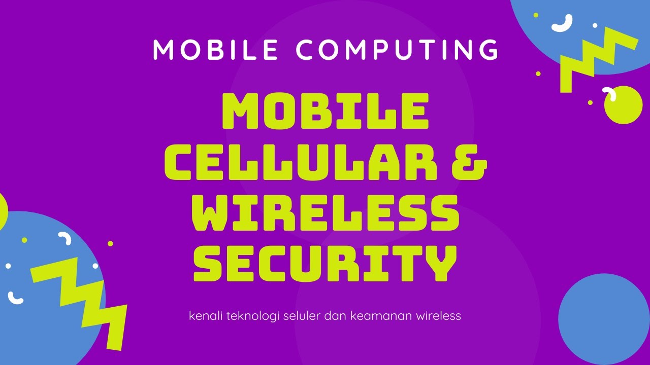 Mobile Computing 5 - Mobile Cellular & Wireless Security - YouTube