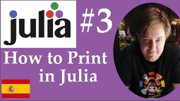 #3 Julia - Como hacer un print en Julia