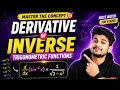 Derivatives of Inverse Trigonometric Functions Explained with Applications and Solved examples 📘