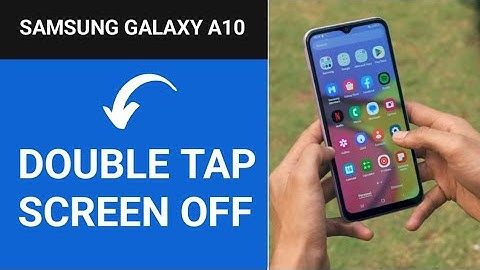 Samsung Galaxy A10 Me Double Tap To turn on screen kaise kara, samsung a10s double tap screen on off