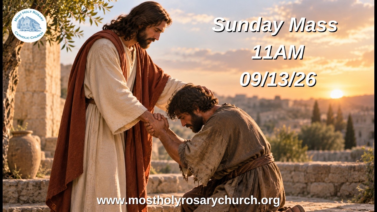 Sunday Mass 11AM - 09/13/26