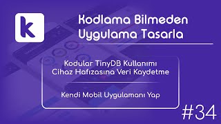 Kodular TinyDB Kullanımı | Kodular Cihaz Hafızasına Veri Kaydetme | Kendi Mobil Uygulamanı Yap screenshot 1