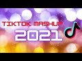 #8 Tik Tok Mashup 2021 (not clean) (TikTok Hits 2021)