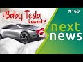 nextnews: Tesla Model 2, Audi etron +50%, Wallbox Geld alle, ID Buzz, eActros, Maingau & Ionity News