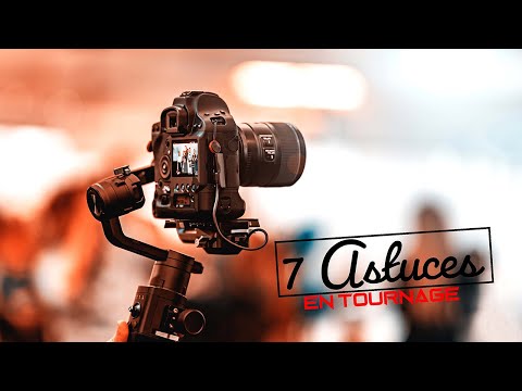 7 ASTUCES DE TOURNAGE - Les Astuces #1