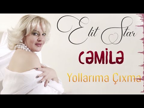 Elit Star Cemile - Çıxma Yollarıma