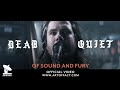 Dead quiet of sound  fury official artoffact