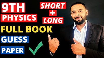 9th physics short and long questions guess paper 2021 |Punjab All Boards | board exams|Youth Academy