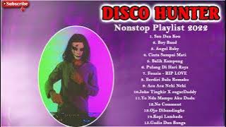 DJ DISCO HUNTER NONSTOP PLAYLIST 2022 - 2023