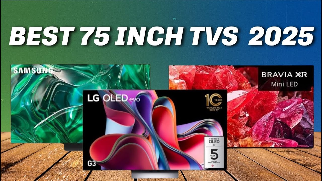 5 Best 75 Inch TVs of 2025 - YouTube