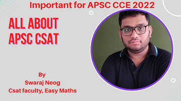 All about APSC CSAT || #APSC_CSAT,#APSC_CCE, APSC CCE 2022||