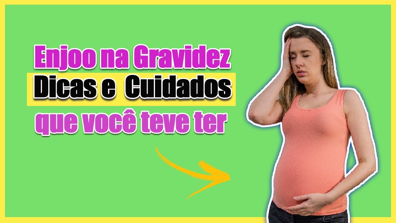 Enjoo na Gravidez - Como aliviar os enjoos na gravidez - YouTube