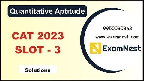 CAT - 2023 | QA | Slot - 3 | Original Questions | Solutions | Online Coaching | Mathematics | Quant