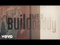 Luke Bryan - Build Me A Daddy (Official Audio Video)