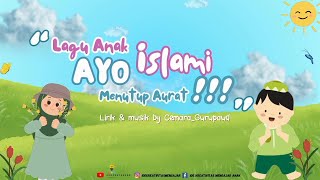 Lagu Islami Ayo Menutup Aurat‼️Lirik dan Vokal by Cemara_gurupaud