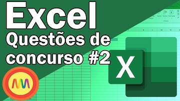 Excel - Questões de concurso #2 - Simulado comentado com questões de concurso de Excel