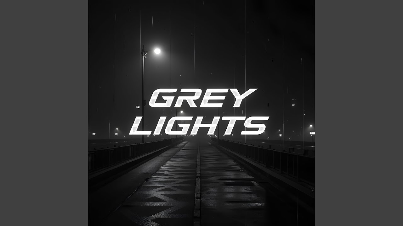 Watch Grey Lights on YouTube Watch Grey Lights on YouTube