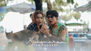 TIKA PAGRAKY - KASMARAN (  Clip Video )