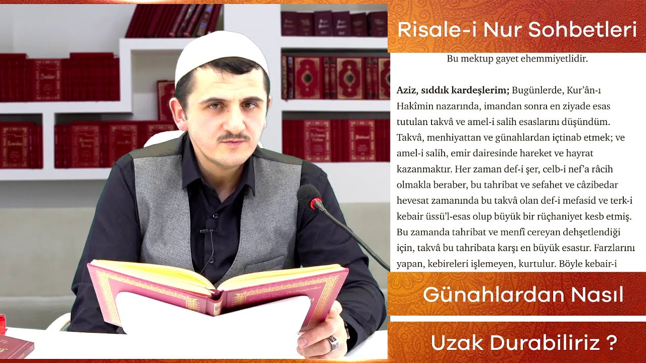 Risale-i Nur Sohbetleri - 24.03.2021 - Günahlardan Nasıl Uzak Durabiliriz