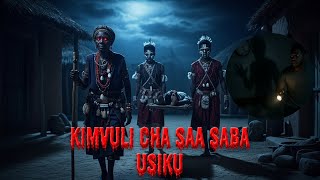 KIMVULI CHA SAA 7 USIKU - KISA CHA KUSISIMUA!