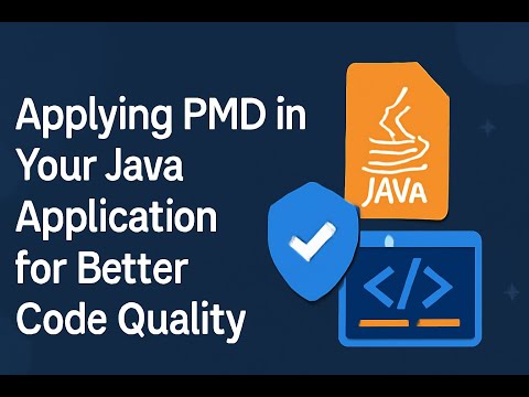 Applying PMD in Your Java Application for Better Code Quality