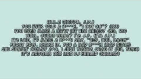 J.P., NLE Choppa - Bad Bitty (Remix) (Lyrics)
