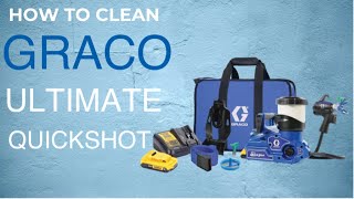 How to clean the Graco QuickShot paint sprayer