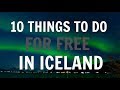 10 THINGS TO DO FOR FREE IN ICELAND!