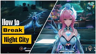 How to break into night City | Wuthering Waves