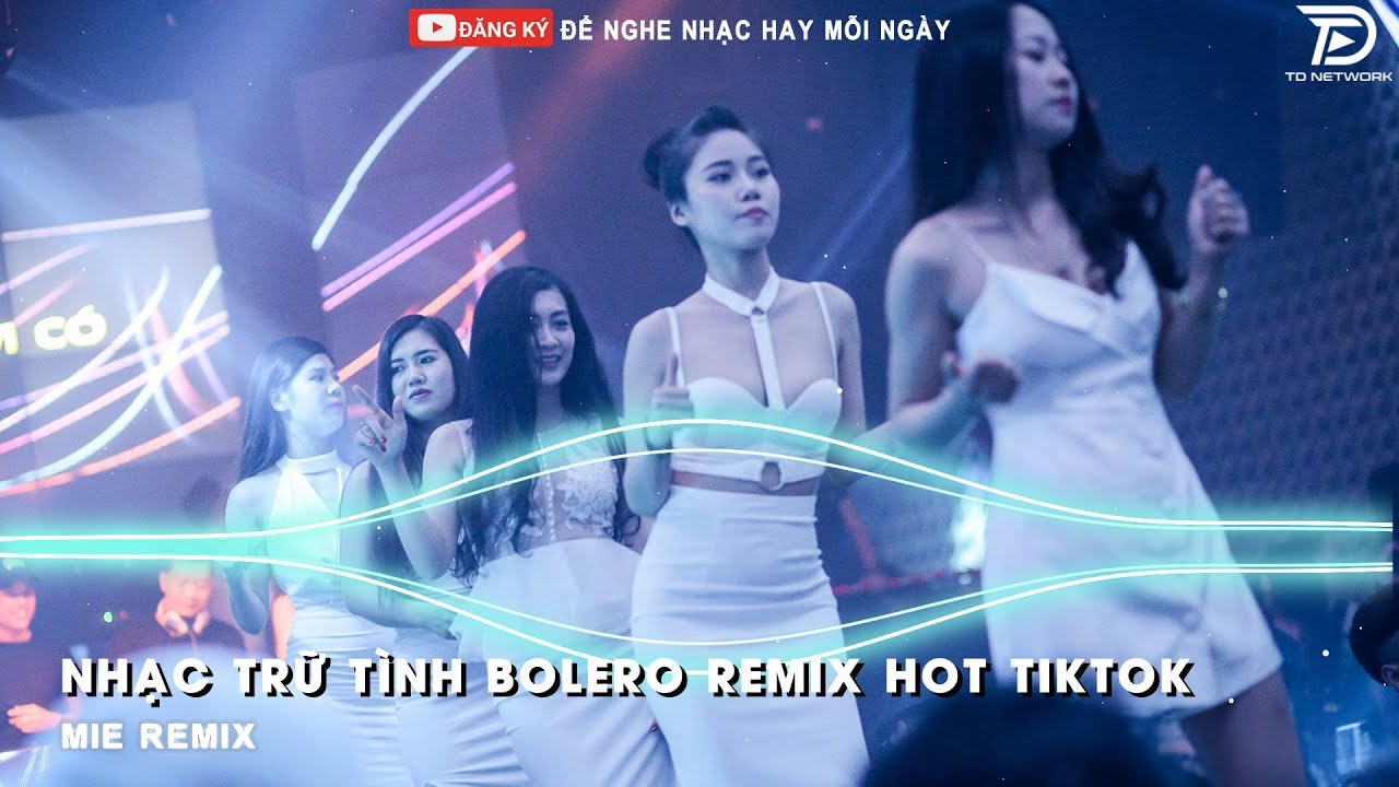 BOLERO REMIX TIKTOK - Top 20 Ca Khúc Trữ Tình Bolero Remix Hay Nhất 2025 - Duyên Phận Remix