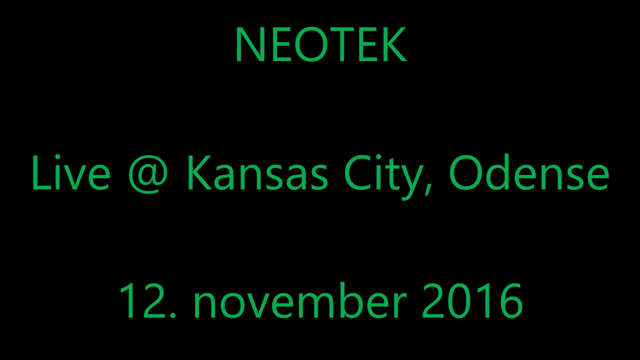 Neotek @ Kansas City, Odense - 12. november 2016
