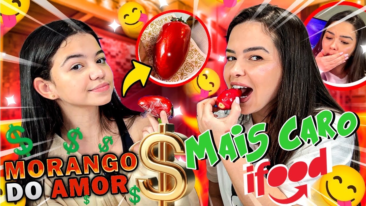 🤢PROVAMOS Os MORANGOS do AMOR MAIS CAROS do IFOOD - TRAGÉDIA