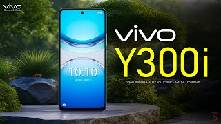 Vivo Y300i Price, Official Look, Design, Specifications, 12GB RAM, Camera, Features