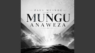 Mungu Anaweza