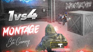PUBG MOBILE Montage | 1 vs 4 Clutch | BTN Gaming