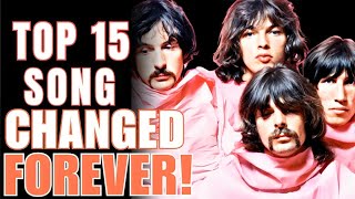 15 SONGS that CHANGED the History of MUSIC Forever!