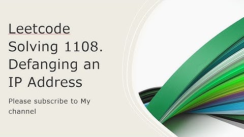Leetcode Solving 1108. Defanging an IP Address
