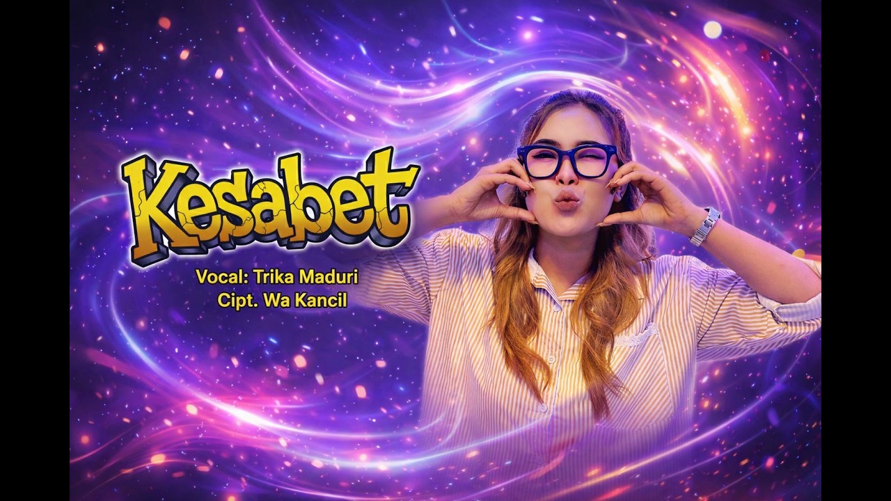 KESABET || TRIKA MADURI || CANDRA KAWIH