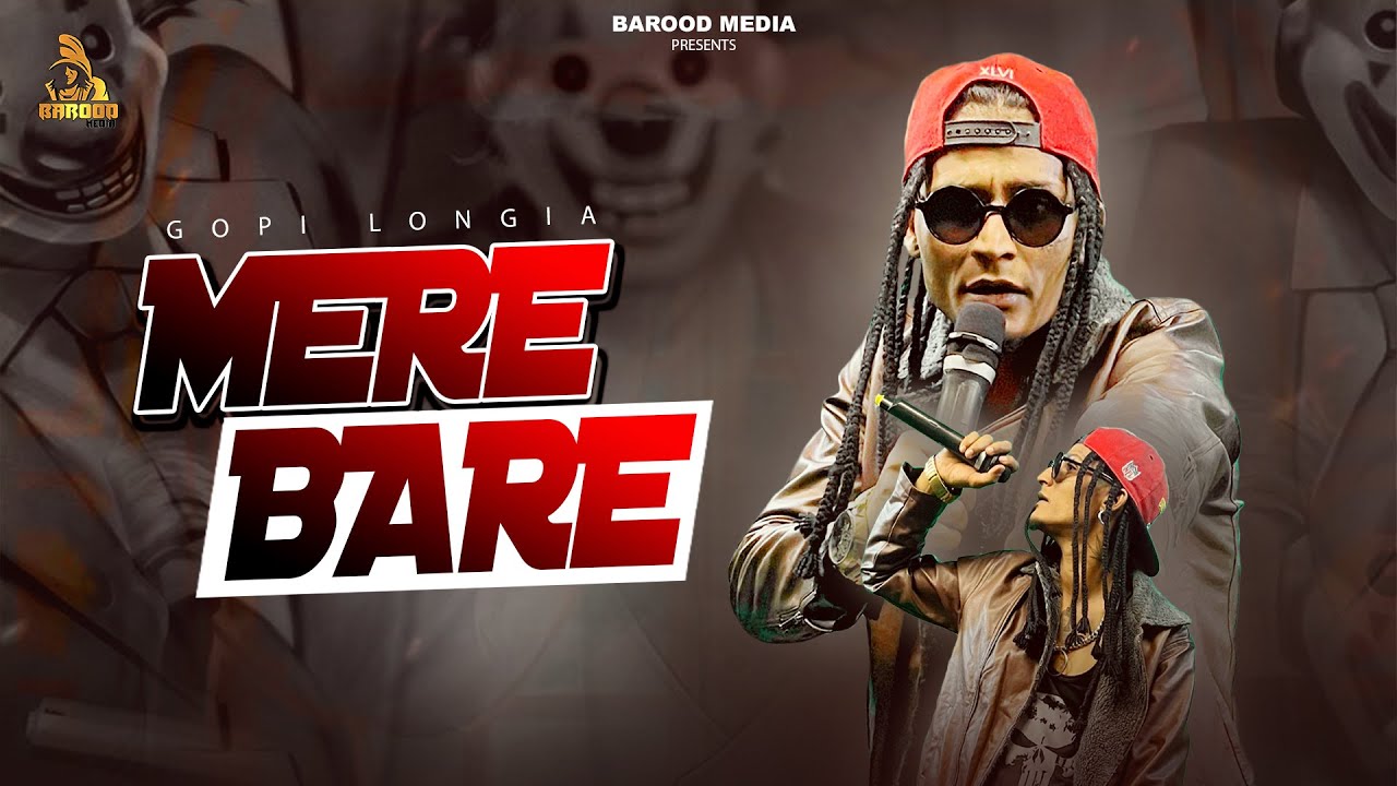 Mere Bare (Official Song) Gopi Longia  || Latest Punjabi Songs 2023 || Punjabi Song || Barood media