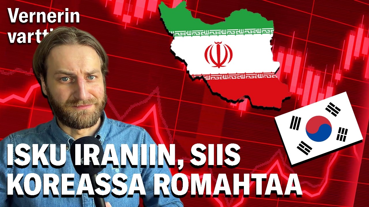Trump iski Iraniin, mutta Korean pörssi romahtaa | Vernerin Vartti