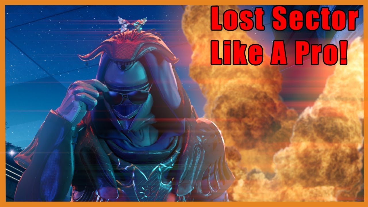 HOW TO FARM EXPERT LOST SECTORS LIKE A PRO? EPISODE #1 TRIPLE OVERLOAD COVERAGE! - DESTINY 2