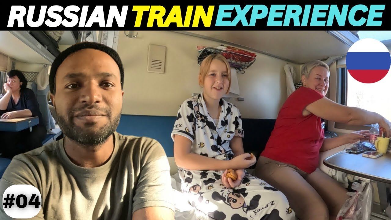 Russian Train Experience 🇷🇺