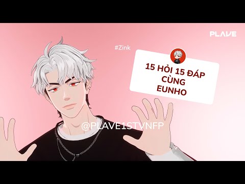 [VIETSUB] PLAVE | 15 HỎI 15 ĐÁP CÙNG EUNHO | 은호의 15문 15답 플레이브 | Eunho's 15 Q&A