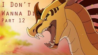 I Don't Wanna Die // Part 12 [blood/gore warning]