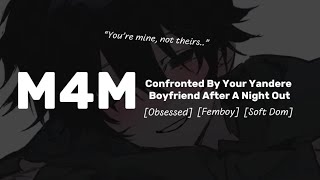 [M4M] Confronted By Your Yandere Boyfriend After A Night Out [Obsessed] [Soft Dom]  screenshot 3