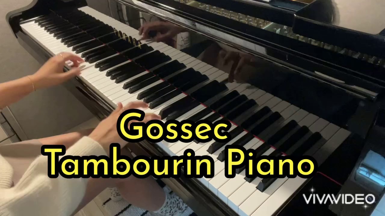 [어디선가 들어본 클래식] Gossec Tambourin Piano 탕부랭 피아노 고섹 YouTube