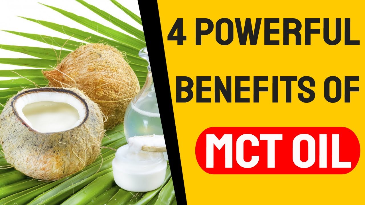 4 Powerful Benefits of MCT Oil Amazing Health Benefits Of MCT Oil On