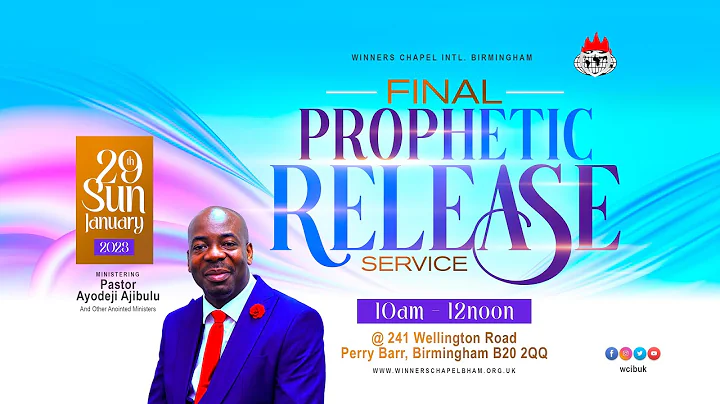 FINAL PROPHETIC RELEASE SERVICE | 29TH JANUARY 2023 | Winners Chapel Birmingham UK