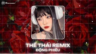 Thế Thái Remix | Trần gian bao nhiêu lần thế thái bẽ bàng mình quay bước ngỡ ngàng