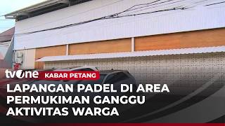 Warga Pulomas Tolak Lapangan Padel Di Area Pemukiman Kabar Petang